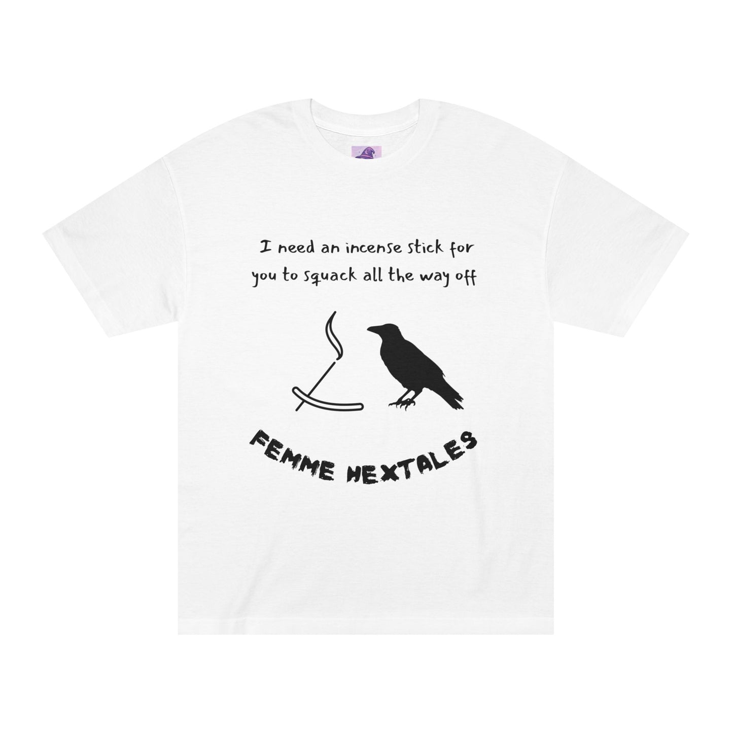 Squack Off! Incense crow comfortable tee!