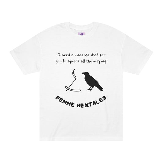 Squack Off! Incense crow comfortable tee!